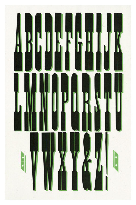 letterpress print specimen of wood type from the Rob Roy Kelly American Wood Type Collection Folio Revisited, three rows of very skinny tall type layered in green and black to create the illusion of a green shadow