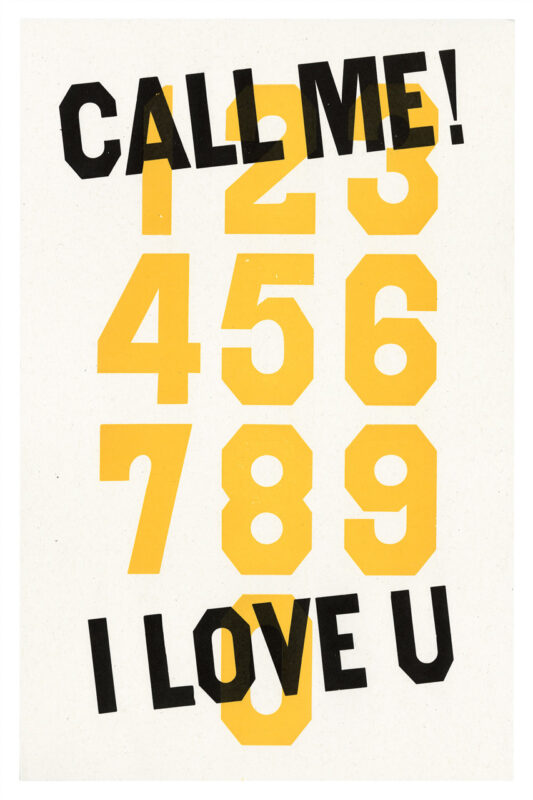 letterpress print specimen of wood type from the Rob Roy Kelly American Wood Type Collection Folio Revisited, large yellow numbers in a phone dial format with call me! i love you layered on top in black